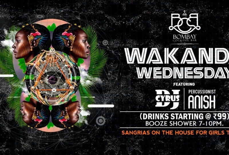 Wakanda Wednesday Ft Dj Cyrus & Anish Percussionist
