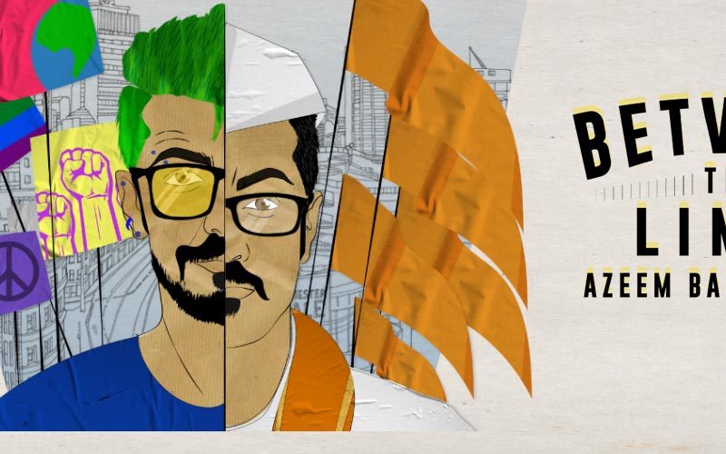 Azeem Banatwalla – Between The Lines – Goa