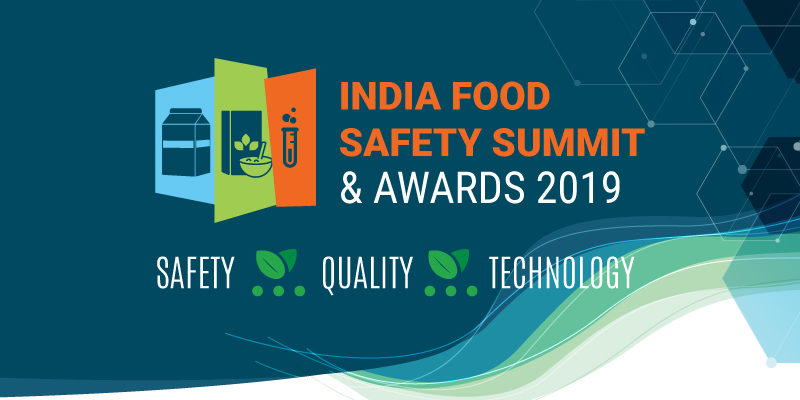 India Food Safety Summit and Awards 2019