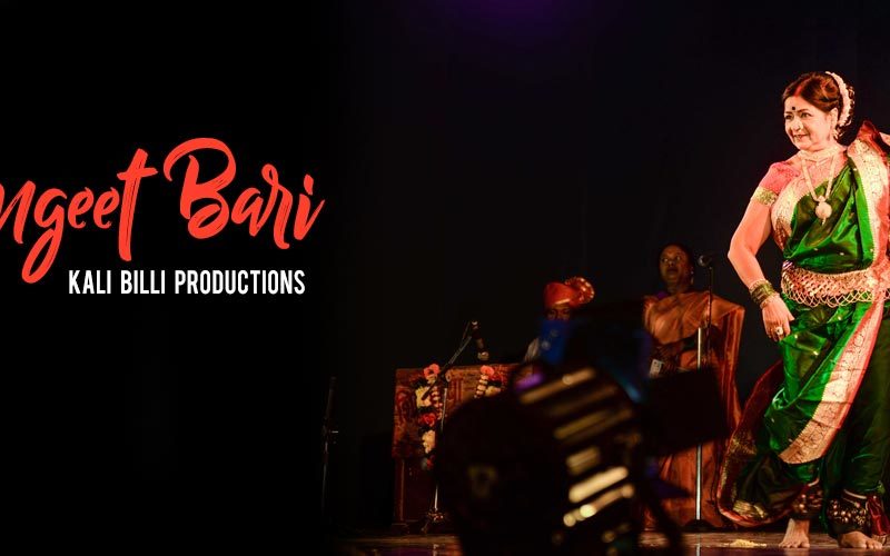 Sangeet Bari – Kali Billi Productions