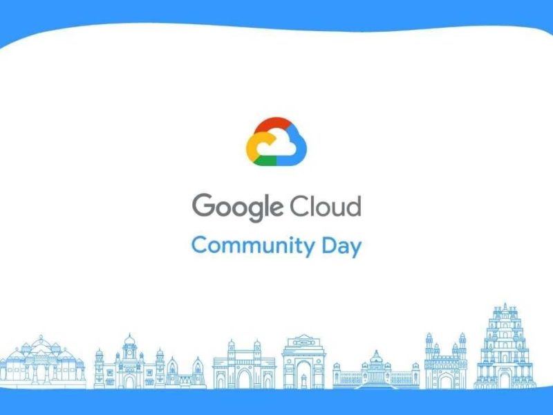 Google Cloud Community Day | Bangalore