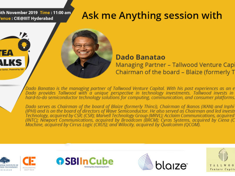 CIE IIITH Tea Talks with Dado Banatao