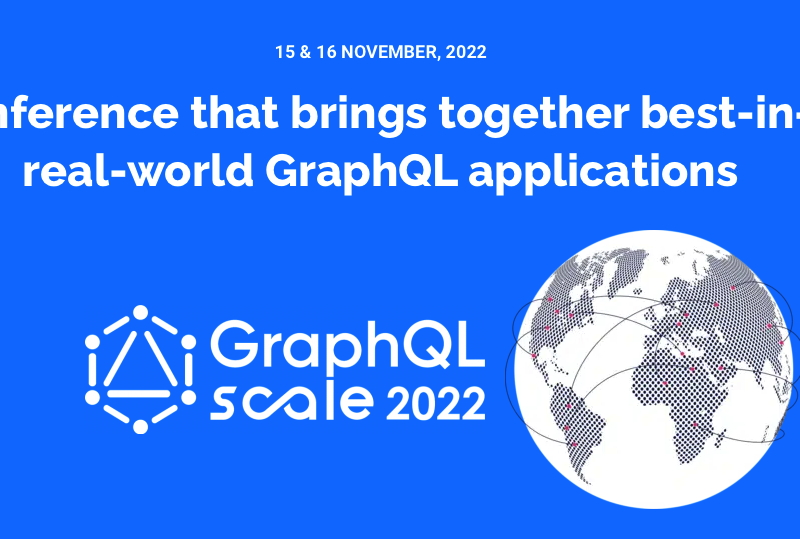 GraphQL scale 2022 – Conference on GraphQL